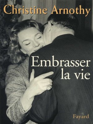 cover image of Embrasser la vie